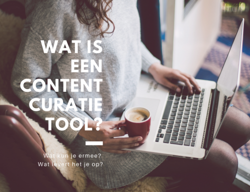 Wat is een content curatie tool?